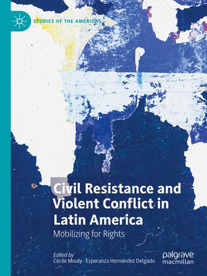 cover image of Civil Resistance and Violent Conflict in Latin America